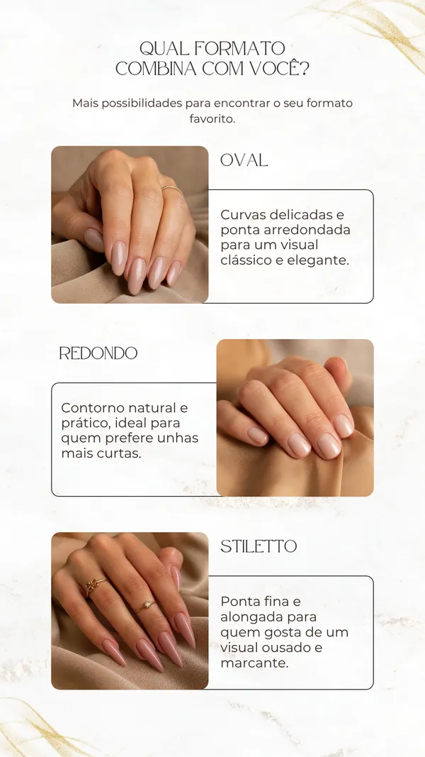 Versão atualizada — Formatos: oval, redondo e stiletto